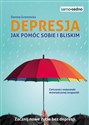 Depresja Jak pomóc sobie i bliskim Samo Sedno - Dorota Gromnicka
