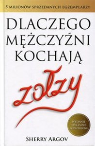 Dlaczego mężczyźni kochają zołzy