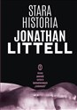 Stara historia Nowa wersja - Jonathan Littell