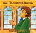 Św. Dominik Sawio - bajka - Ewa Stadtmuller