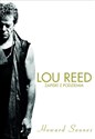 Lou Reed Zapiski z podziemia - Howard Sounes