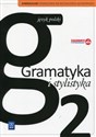 Gramatyka i stylistyka 2 Podręcznik do kształcenia językowego Gimnazjum