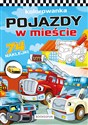 Pojazdy w mieście plus naklejki - Opracowanie Zbiorowe