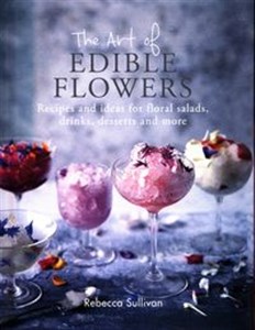 The Art of Edible Flowers