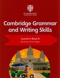 Cambridge Grammar and Writing Skills Learner's Book 8