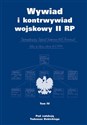 Wywiad i kontrwywiad wojskowy II RP Tom 4 Z działalności Oddziału II SG WP