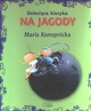 Dziecięca klasyka Na jagody