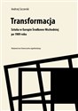 Transformacja Sztuka w Europie Środkowo-Wschodniej po 1989 roku