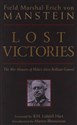Lost Victories - Erich Von Manstein, Erich Von Manstein