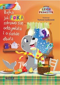 Jak foka zdrowo się odżywiała i o siebie dbała +CD  - Księgarnia Niemcy (DE)