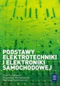 Podstawy elektrotechniki i elektroniki samochodowej - Piotr Fundowicz, Bogusław Michałowski, Mariusz Radzimierski