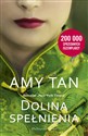 Dolina spełnienia - Amy Tan