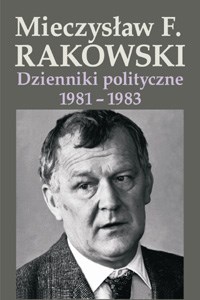 Dzienniki polityczne 1981-1983