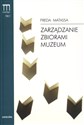 Zarządzanie zbiorami muzeum Podręcznik Muzeologia tom 2