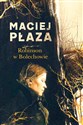 Robinson w Bolechowie - Maciej Płaza