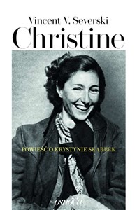 Christine Powieść o Krystynie Skarbek - Księgarnia UK
