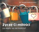 Życzę ci miłości perełki - Urszula Ledóchowska