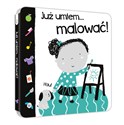 Już umiem...malować!