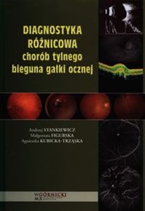 Diagnostyka różnicowa chorób tylnego bieguna gałki ocznej - Księgarnia Niemcy (DE)