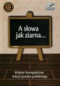 A słowa jak ziarna Wybór konspektów lekcji języka polskiego - Elżbieta Gałczyńska, Romuald Jabłoński