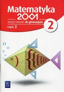 Matematyka 2001 2 Zeszyt ćwiczeń Część 2 Gimnazjum