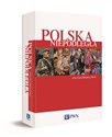 Polska Niepodległa. Encyklopedia PWN - Opracowanie Zbiorowe