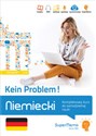 Niemiecki Kein Problem! Kompleksowy kurs A1-A2 do samodzielnej nauki (poziom podstawowy)