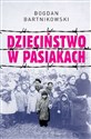 Dzieciństwo w pasiakach wyd. kieszonkowe  - Bogdan Bartnikowski