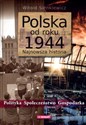 Polska od roku 1944 Najnowsza historia Polityka, społeczeństwo, gospodarka