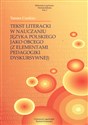 Tekst literacki w nauczaniu języka polskiego jako obcego z elementami pedagogiki dyskursywnej