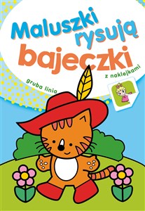 Maluszki rysują bajeczki