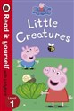 Peppa Pig: Little Creatures Read it yourself with Ladybird