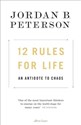 12 Rules for Life : An Antidote to Chaos 