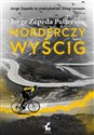 Morderczy wyścig - Jorge Zepeda-Patterson