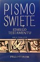 Pismo Święte Starego Testamentu T.1 - 