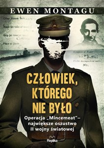 Człowiek którego nie było Operacja Mincemeat