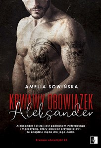 Krwawy obowiązek Aleksander - Księgarnia UK