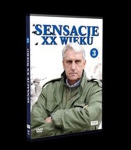 Sensacje XX wieku Część 3 