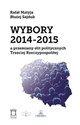 Wybory 2014-2015 a przemiany elit politycznych Trzeciej Rzeczypospolitej - Rafał Matyja, Błażej Sajduk