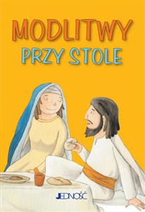 Modlitwy przy stole seria: Modlitwy dzieci Bożych