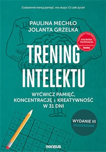 Trening intelektu. Wyćwicz pamięć, koncentrację i kreatywność w 31 dni. - Księgarnia UK