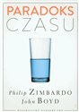 Paradoks czasu - Philip Zimbardo, John Boyd