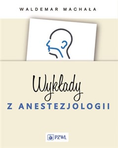 Wykłady z anestezjologii - Księgarnia UK