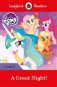 My Little Pony: A Great Night! Ladybird Readers Level 3