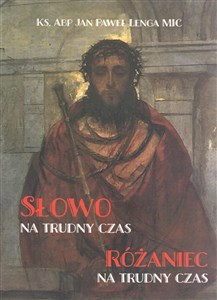 Słowo na trudny czas Różaniec na trudny czas - Księgarnia Niemcy (DE)