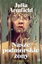 Nasze podmorskie żony - Julia Armfield