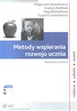 Metody wspierania rozwoju ucznia Niezbędnik Dyrektora