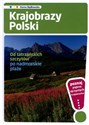 Krajobrazy Polski Od tatrzańskich szczytów po nadmorskie plaże