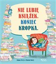 Nie lubię książek Koniec kropka - Emma Perry