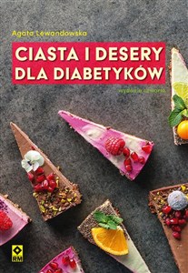 Ciasta i desery dla diabetyków  - Księgarnia UK